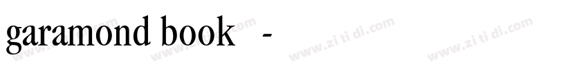 garamond book 常规字体转换
